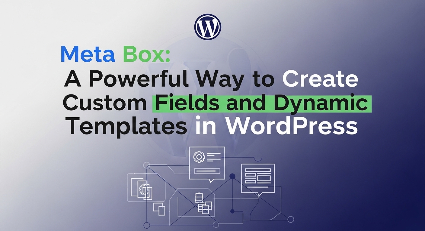 Meta Boxで実現する構造化されたWordPressサイト運営