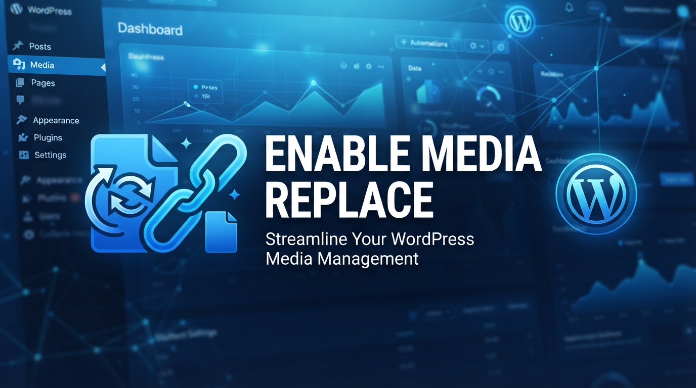 Enable Media Replace入門ガイド｜WordPressの画像・ファイル更新を簡単に行う便利プラグイン